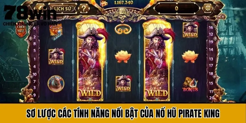 Sơ lược các tính năng nổi bật của Nổ hũ Pirate King