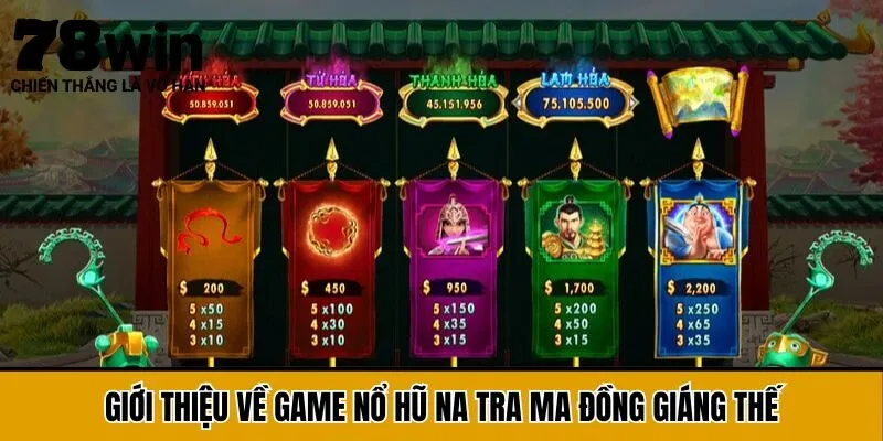 Giới thiệu về game Nổ Hũ Na Tra Ma Đồng Giáng Thế